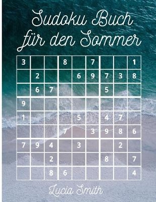 Sudoku Buch f�r den Sommer - Lucia Smith