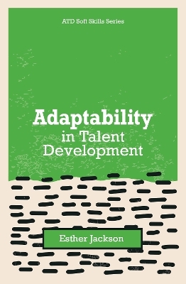 Adaptability in Talent Development - Esther Jackson