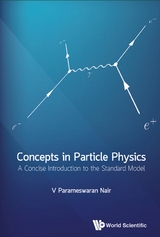 CONCEPTS IN PARTICLE PHYSICS - V Parameswaran Nair