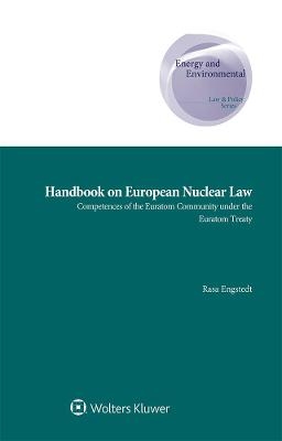 Handbook on European Nuclear Law - Rasa Engstedt