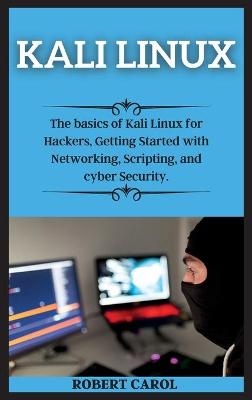 Kali Linux Series - Robert Carol