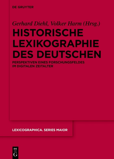 Historische Lexikographie des Deutschen - 