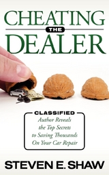 Cheating the Dealer -  Steven E. Shaw