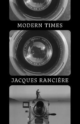 Modern Times - Jacques Rancière