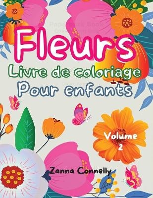 Fleurs Livre de coloriage pour enfants - Zanna Connelly