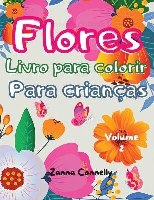 Flores Livro para colorir para crian�as - Zanna Connelly