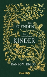 Die Legenden der besonderen Kinder -  Ransom Riggs