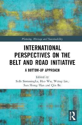 International Perspectives on the Belt and Road Initiative - 