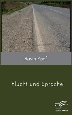Flucht und Sprache - Ravin Asaf