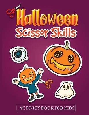 Halloween Scissor Skills Activity Book for Kids - Joyce Klein