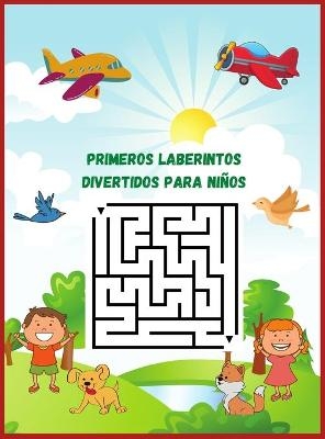 Primeros laberintos divertidos para niños - Wilfrid Stone