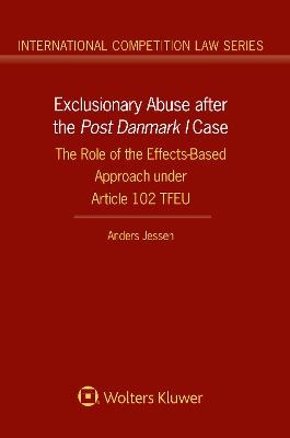 Exclusionary Abuse after the Post Danmark I case - Anders Jessen