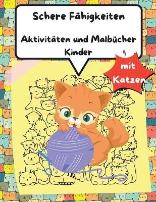 Scissors Skills Activity & Malbuch für Kinder mit Katzen - Melissa Joy Press
