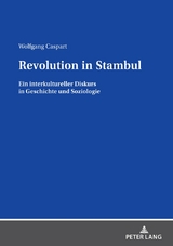 Revolution in Stambul - Wolfgang Caspart