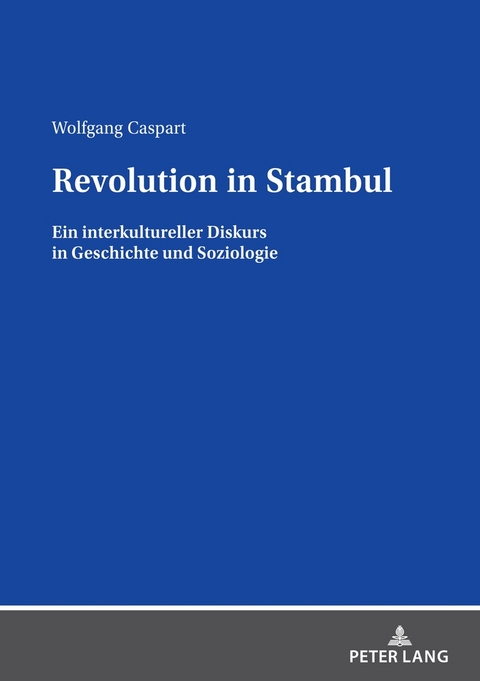 Revolution in Stambul - Wolfgang Caspart