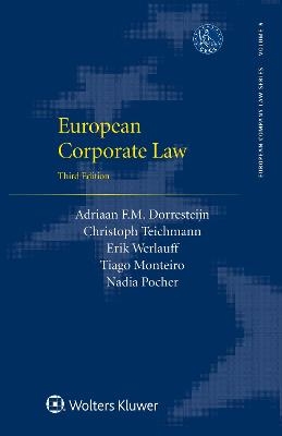 European Corporate Law - Adriaan F. M. Dorresteijn, Christoph Teichmann, Erik Werlauff, Tiago Monteiro, Nadia Pocher