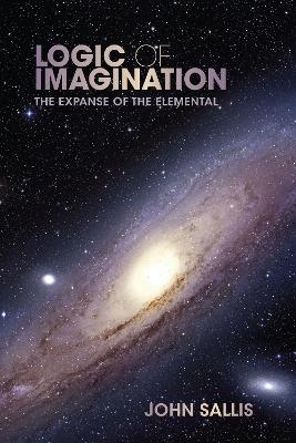 Logic of Imagination - John Sallis