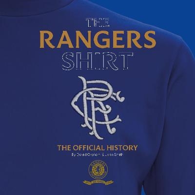 The Rangers Shirt - David Graham, John Smith