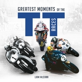 Greatest Moments of the TT Races -  Liam McCann