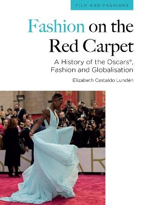 Fashion on the Red Carpet - Elizabeth Castaldo Lunden