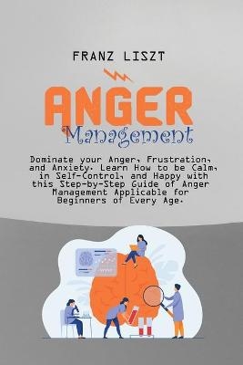 Anger Management - Franz Liszt