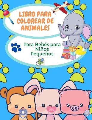 Libro para colorear de animales para bebés para niños pequeños - Fustei Mona