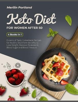 Keto Diet for Women After 50 - Merilin Portland