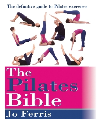 The Pilates Bible - Jo Ferris