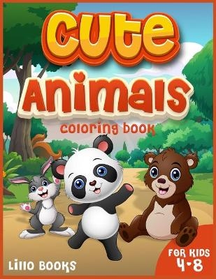 Cute Animals Coloring book for kids 4-8 - Lillo Books