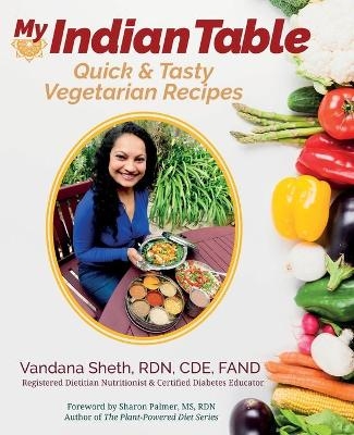 My Indian Table - Vandana Sheth