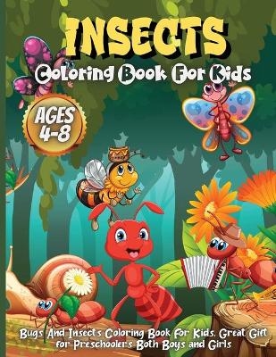 Insects Coloring Book For Kids Ages 4-8 - Emma Silva