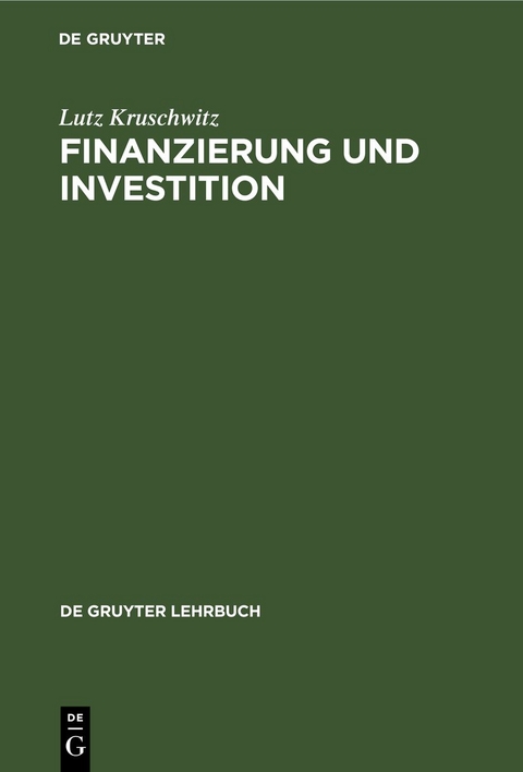 Finanzierung und Investition - Lutz Kruschwitz