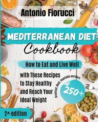 Mediterranean Diet - Antonio Fiorucci