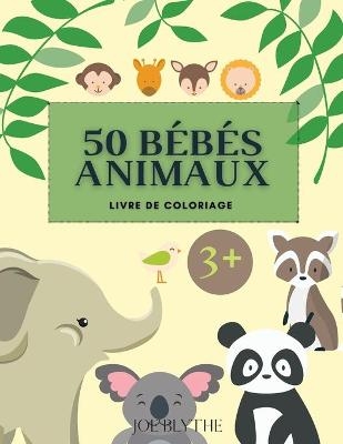 50 Bébés Animaux Livre de coloriage - G Pearce