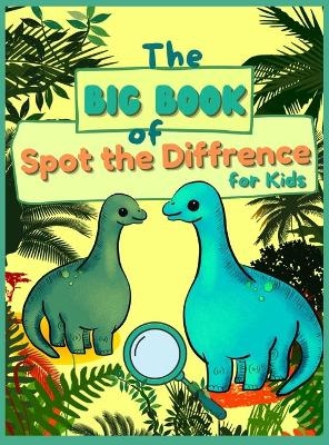 The Big Book of Spot the Diffrence for Kids - Keegan Thompson