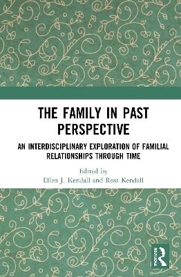 The Family in Past Perspective - 