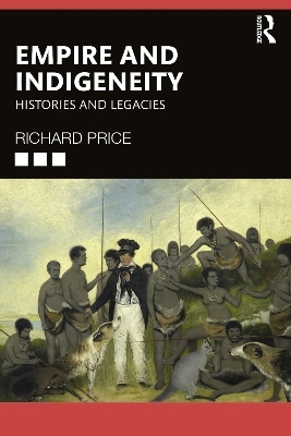Empire and Indigeneity - Richard Price