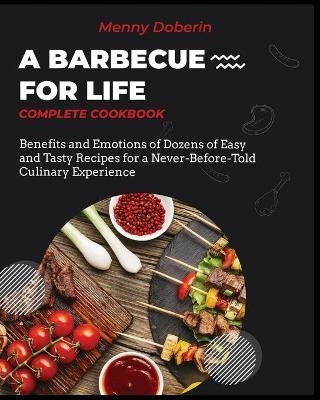 A Barbecue for Life [Complete Cookbook] - Menny Doberin