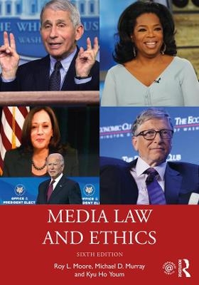 Media Law and Ethics - Roy L Moore