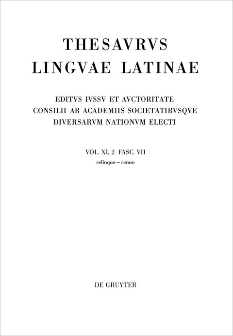 Thesaurus linguae Latinae. . / relinquo – renuo - 