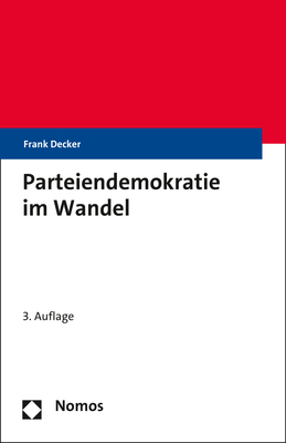 Parteiendemokratie im Wandel - Frank Decker