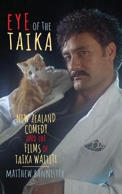 Eye of the Taika - Matthew Bannister