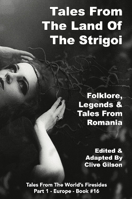 Tales From The Land Of The Strigoi - 