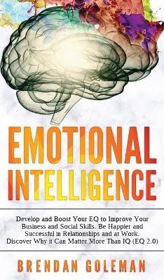 Emotional Intelligence - Brendan Goleman