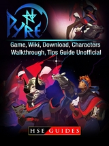 Pyre Game, Wiki, Download, Characters, Walkthrough, Tips Guide Unofficial -  HSE Guides