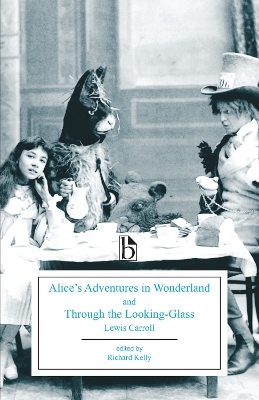 Alice’s Adventures in Wonderland and Through the Looking-Glass - Lewis Carroll