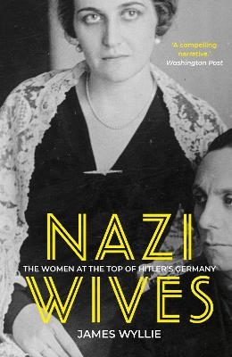 Nazi Wives - James Wyllie