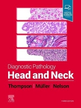 Diagnostic Pathology: Head and Neck - Thompson, Lester D. R.; Müller, Susan; Nelson, Brenda L.