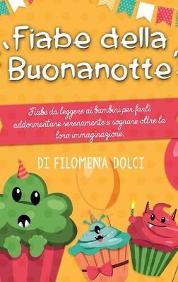 Fiabe della Buonanotte - Filomena Dolci