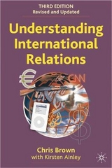 Understanding International Relations - Brown, Chris; Ainley, Kirsten